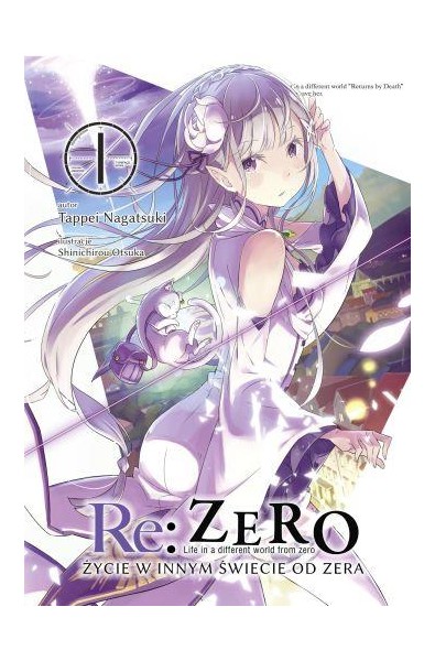 Re: Zero- Życie w innym świecie od zera 01 Light Novel