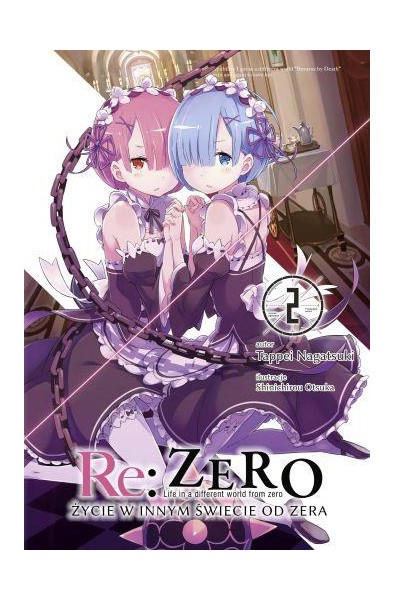 Re: Zero- Życie w innym świecie od zera 02 Light Novel