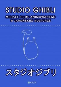 Studio Ghibli Miejsce filmu animowanego w Japońskiej kulturze