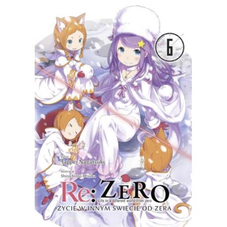 Re: Zero- Życie w innym świecie od zera 06 Light Novel