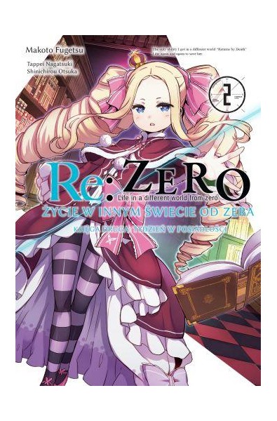 Re: Zero Życie w innym świecie od zera. Księga 2 - Tydzień w rezydencji 2