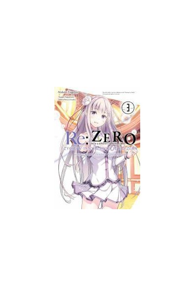 Re: Zero Życie w innym świecie od zera. Księga 2 - Tydzień w rezydencji 3