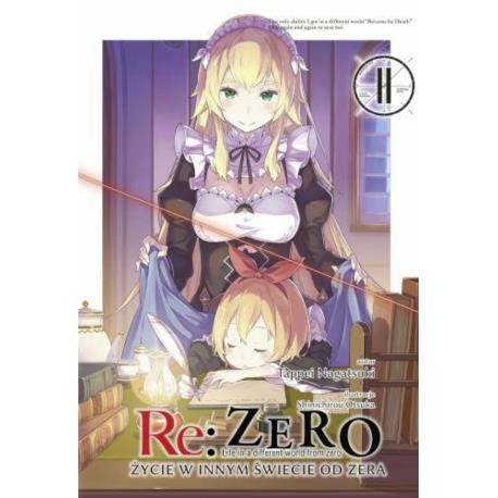 Re: Zero- Życie w innym świecie od zera 11 Light Novel