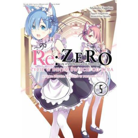 Re: Zero Życie w innym świecie od zera. Księga 2 - Tydzień w rezydencji 5