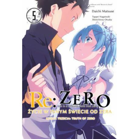 Re: Zero Życie w innym świecie od zera. Księga 3 - Truth of Zero 05