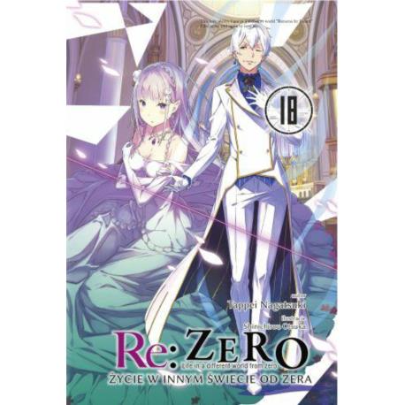 Re: Zero- Życie w innym świecie od zera 18 Light Novel