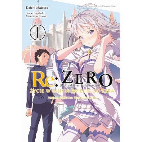 Re: Zero Życie w innym świecie od zera. Księga 3 - Truth of Zero 01