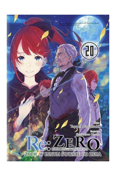 Re: Zero- Życie w innym świecie od zera 20 Light Novel