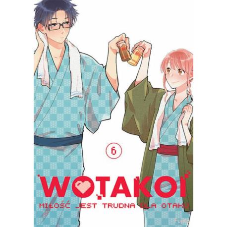 Wotakoi. Miłość jest trudna dla otaku 06