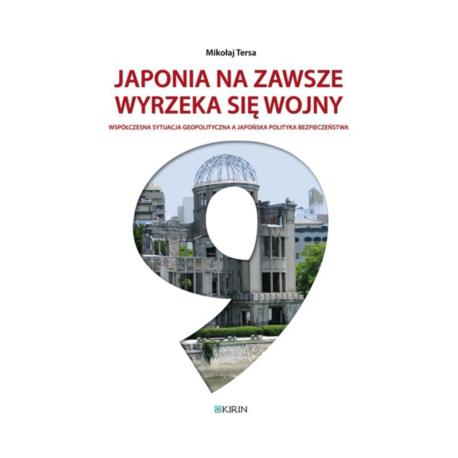 Japonia na zawsze wyrzeka się wojny