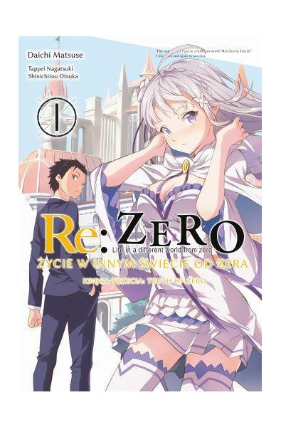 Re: Zero Życie w innym świecie od zera. Księga 3 - Truth of Zero 01