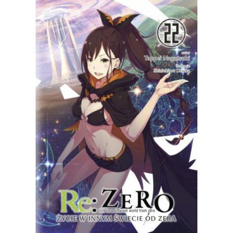 Re: Zero- Życie w innym świecie od zera 22 Light Novel