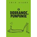 Dobranoc, Punpunie 04