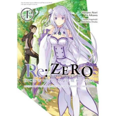 Re: Zero Życie w innym świecie od zera. Księga 4 - Sanktuarium i Wiedźma Chiciwości 01