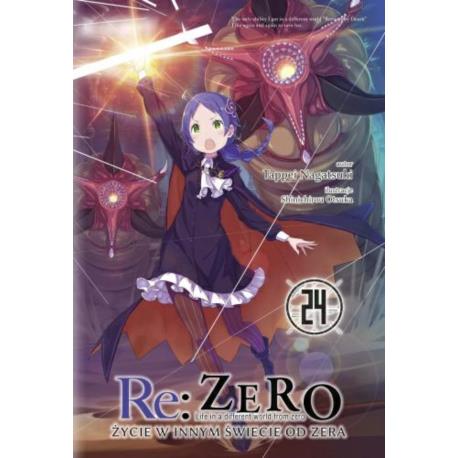 Re: Zero- Życie w innym świecie od zera 24 Light Novel