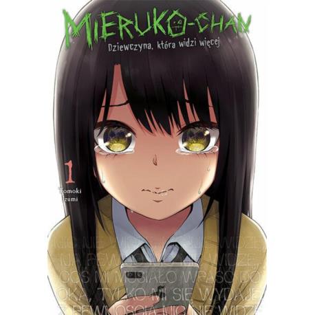 Mieruko-chan. Dziewczyna, która widzi więcej 01