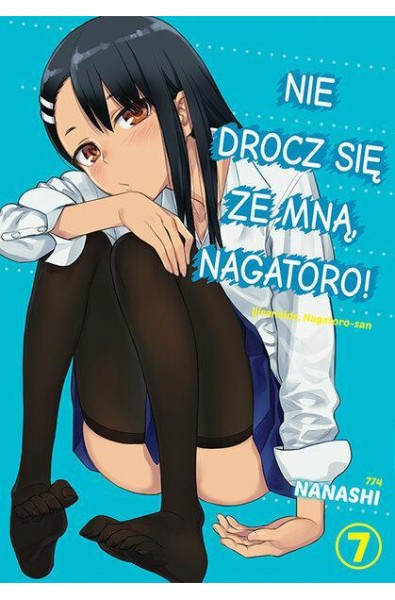 Nie drocz się ze mną, Nagatoro! 07