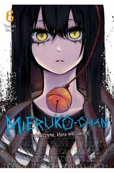 Mieruko-chan. Dziewczyna, która widzi więcej 06