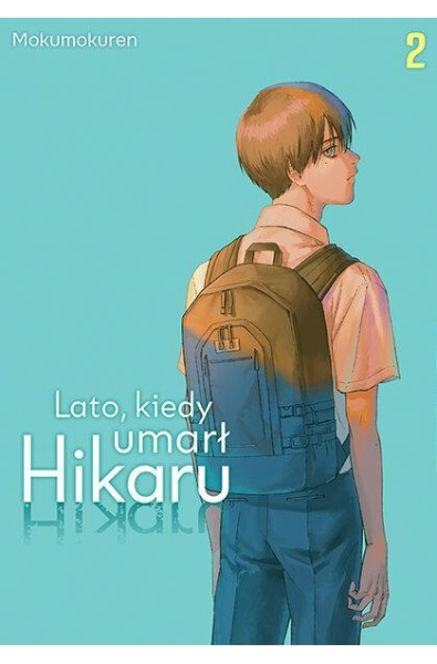 Lato, kiedy umarł Hikaru 02