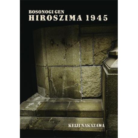 Hiroshima 1945 Bosonogi Gen 3 (Nowe wydanie)