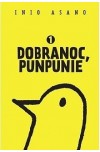 Dobranoc, Punpunie